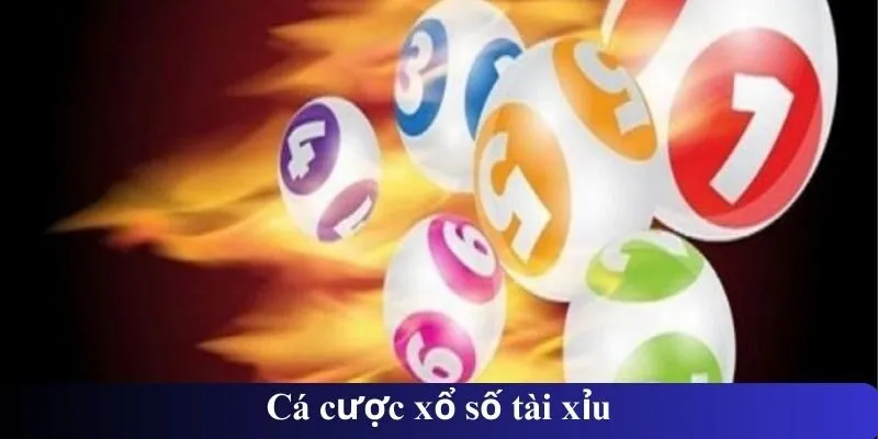 Cá cược xổ số tài xỉu