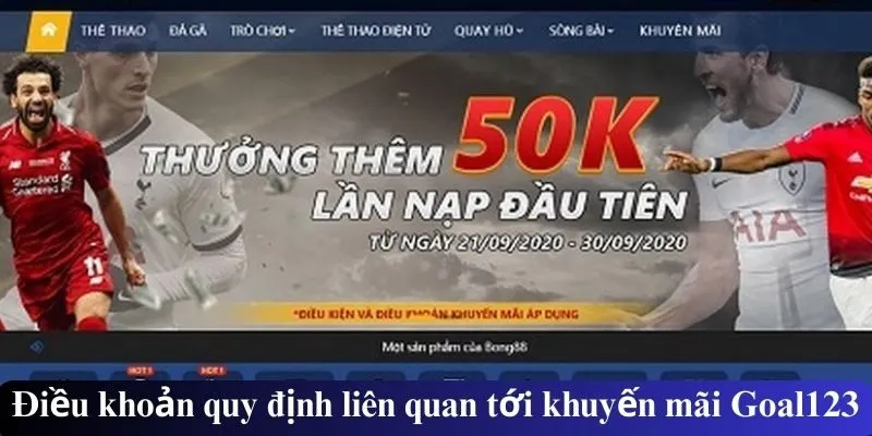 Điều khoản quy định liên quan tới khuyến mãi Goal123