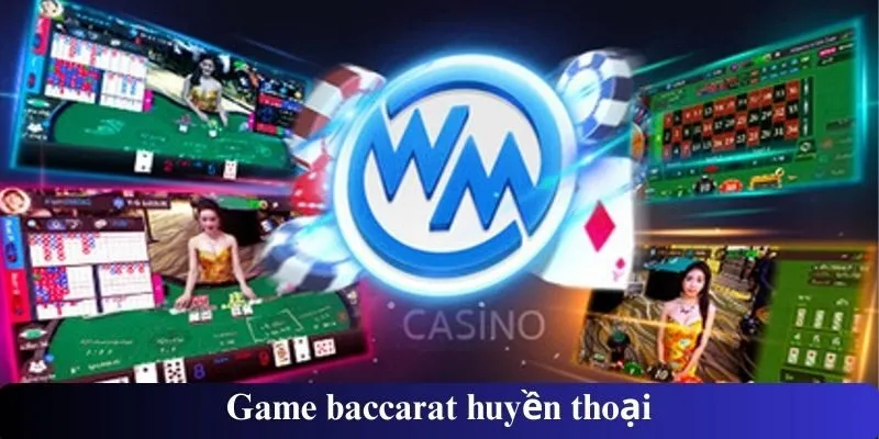Game baccarat huyền thoại